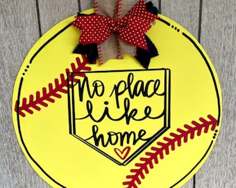 No Place Like Home Softball Hand Painted Wooden Door Hanger Sign