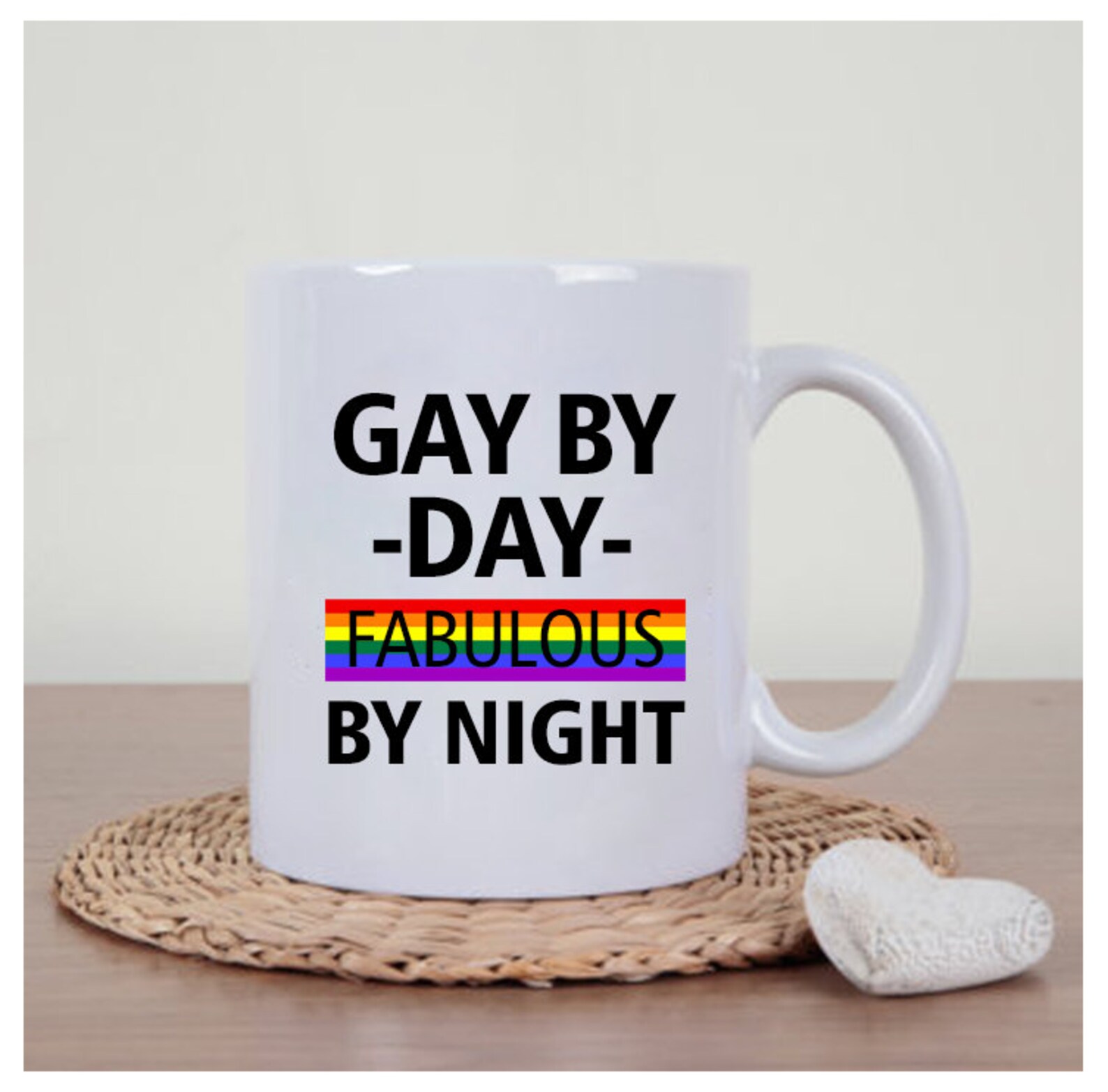 Gay Mug Gay By Day Fabulous By Night Gay Pride Coffee Mugs Etsy
