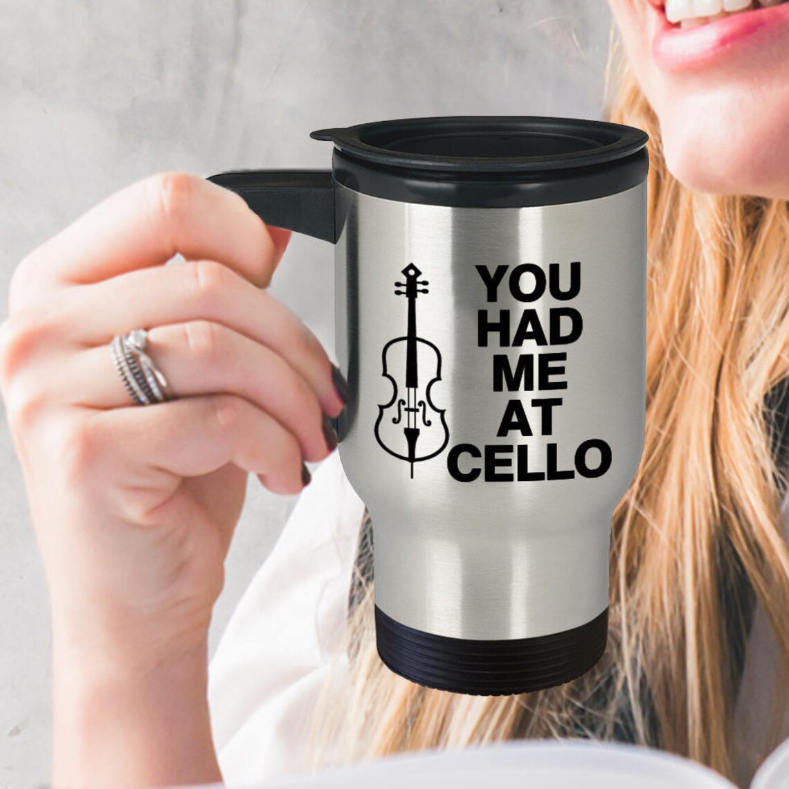 Cello Travel Mug You Had Me At Cello Cello Coffee Mug Cello Etsy