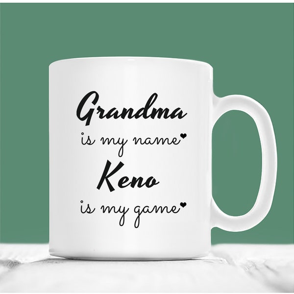 Grandma Keno Coffee Mug, Grandma Is My Name Keno Is My Game, Keno Coffee Mug, Grandmom Keno Gift, Christmas Keno Gifts, Keno Gift Mug