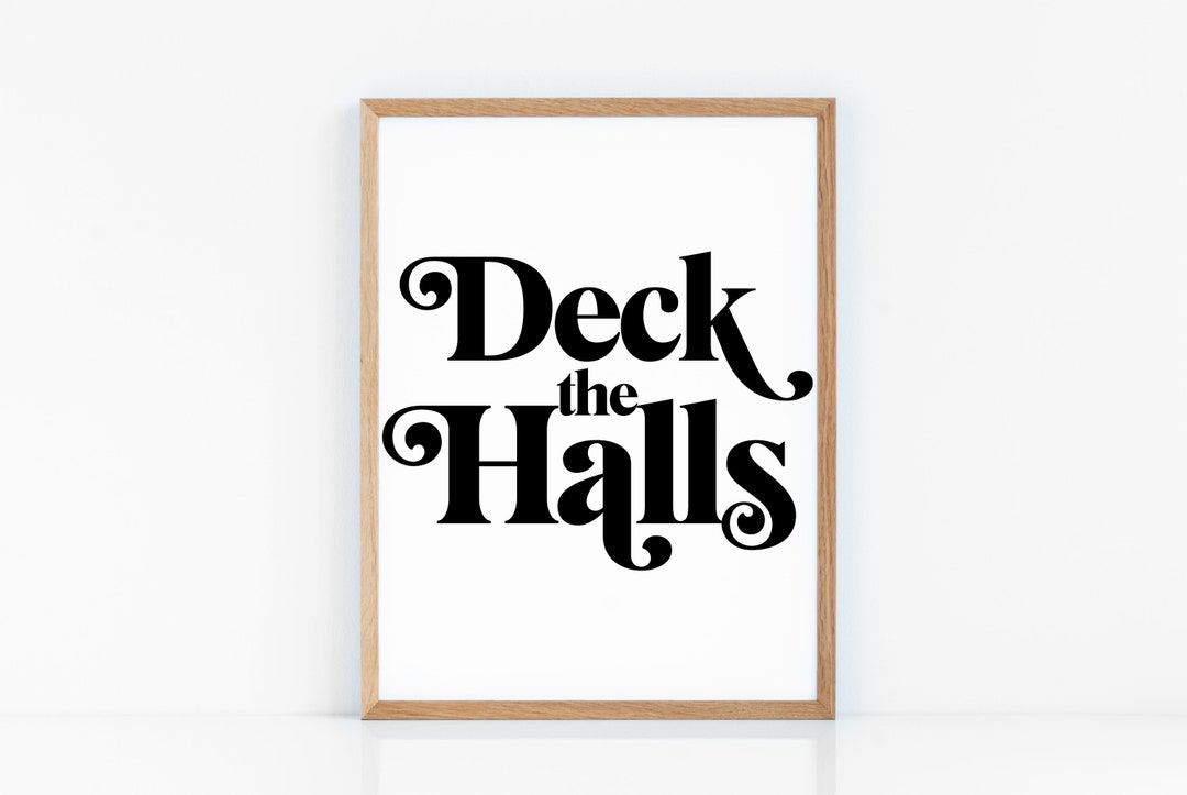 Deck the Halls Typography, Wall Art Prints, Printable Art, Christmas ...