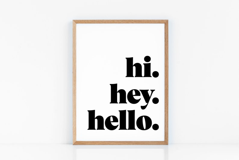 Hi Hey Hello Typography Printable Wall Art Prints | Etsy