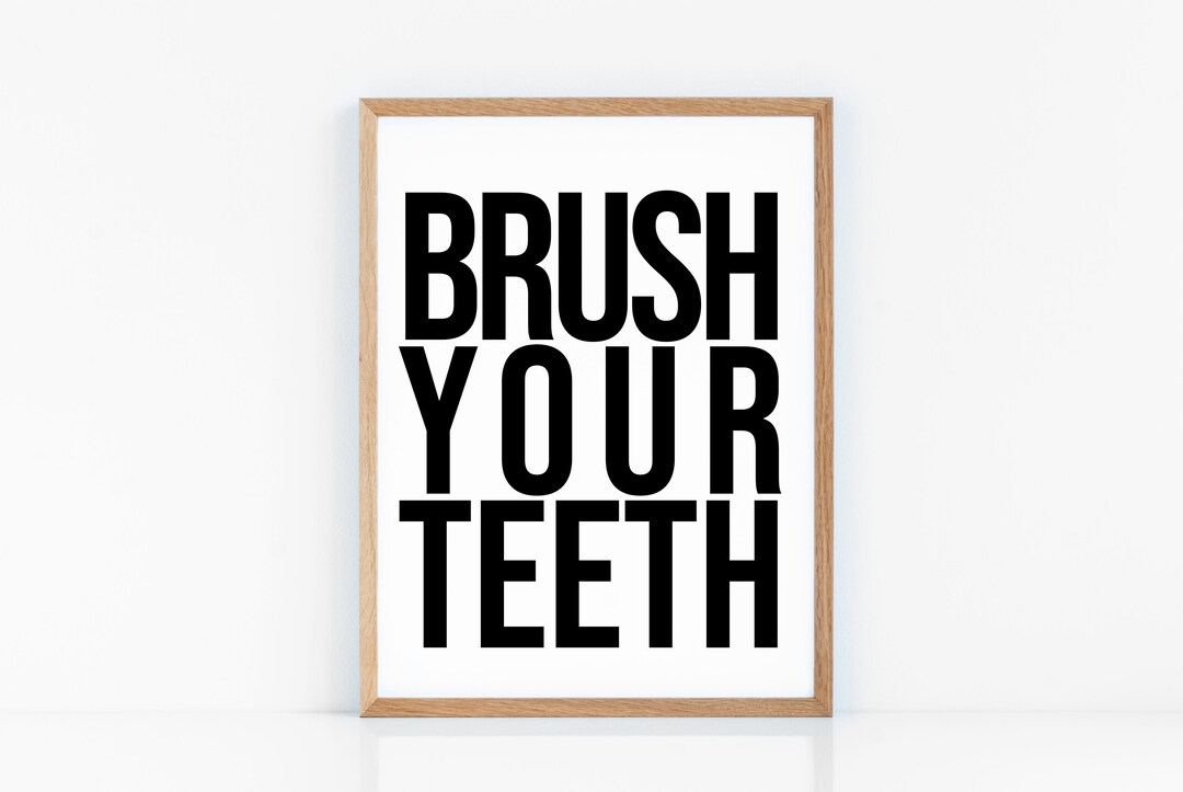 Brush Your Teeth Typography Printable, Wall Art Prints, Printable Art ...