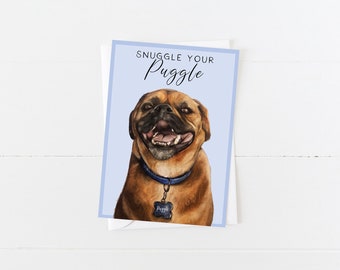 Watercolor Snuggle your Puggle Blank 5x7 Card