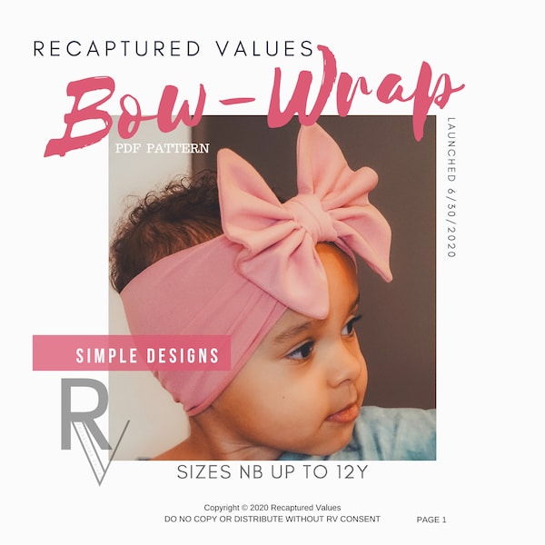 Sewn Bow-Wrap for Baby, Toddler, and Kids, Bow Headband PDF Sewing Pattern, Recaptured Values Patterns