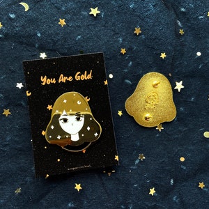 You Are Gold Hard Gold Enamel Pin 1.3 Inches image 5