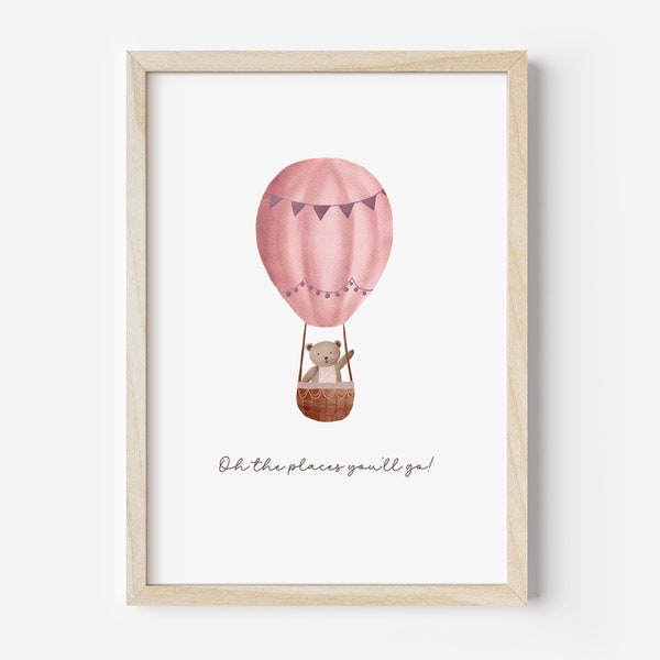 Hot air balloon, oh the places you'll go print, pink, blue, beige print, neutral nursery prints, neutral nursery ideas, kids quote prints