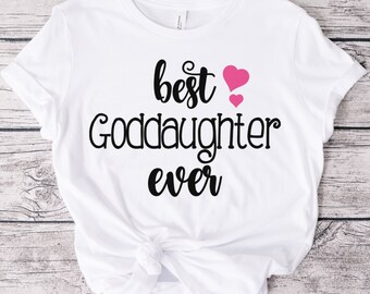 Goddaughter Gift, Best Goddaughter Ever Shirt, Gift for Goddaughter, Baby Shower Gift, Baptism Gift, Christening Gift, Goddaughter, Girl