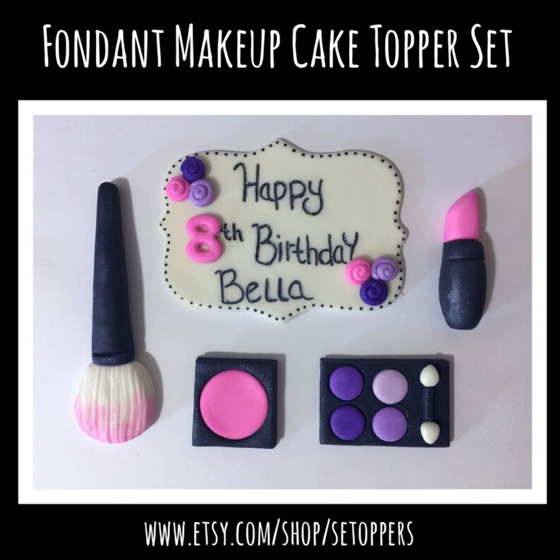 Makeup Cake Topper Fondant Cake Topper Birthday Cake Etsy
