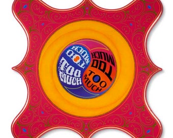 Too Much - Poster - Sign painting, fileteado, psychedelic letters & colors, yin yang