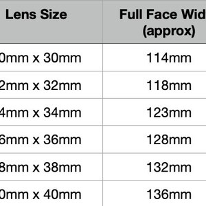 May include: A table showing the lens size and full face width of glasses in millimeters. The lens sizes range from 40mm x 30mm to 50mm x 40mm, with corresponding full face widths from 114mm to 136mm.