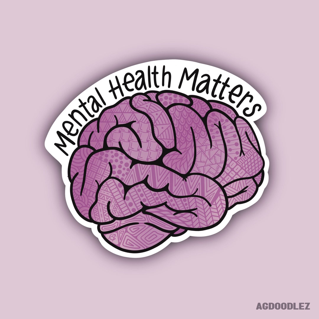 Mental Health Matters, Mental Health Awareness, Waterproof Sticker - Etsy