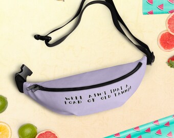 Load of ol' Fanny Fanny Pack