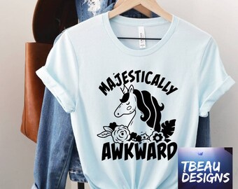 Majestically Awkward | Socially Awkward | Introvert | Anti Social Homebody Shirt | Homebody Sweatshirt | Funny Introvert Shirt | Awkward