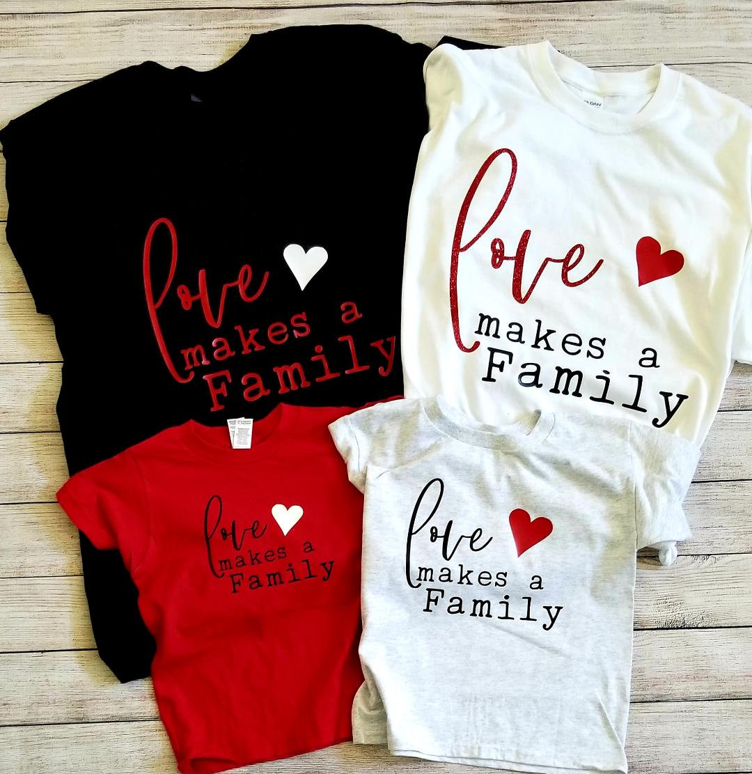 Loves Makes a Family Shirt Loves Makes 