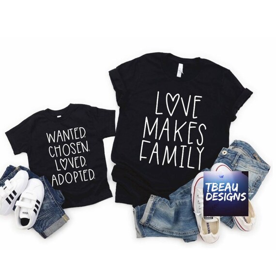Wanted Chosen Loved Adopted T-Shirt Wanted Chosen Loved Adopted T-Shirt