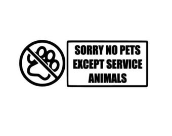 No Pets Vinyl Decal, Service Animals Only Door Sign, No Dogs Allowed Sticker