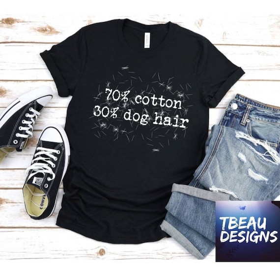 Dog Hair Do Not Care Funny T-Shirt Dog Hair Do Not Care Funny T-Shirt