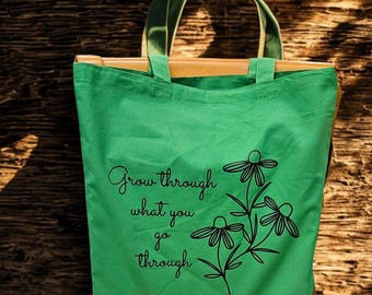 Grow Through What You Go Through Tote Bag | Inspirational Gifts | Embrace The Journey | Growth Tote Bag | Encouragement Gifts