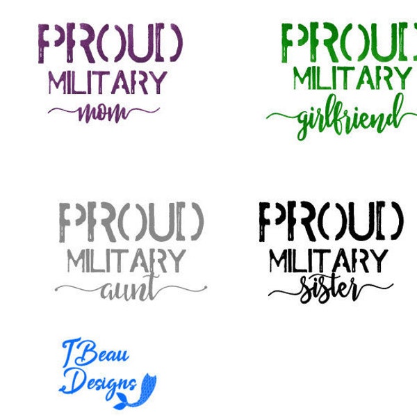 Proud Military Mom Decal, Proud Military Wifel, Military Decal, Proud Military Girlfriend Decal, Military Decal, Military Gift, Military Sis