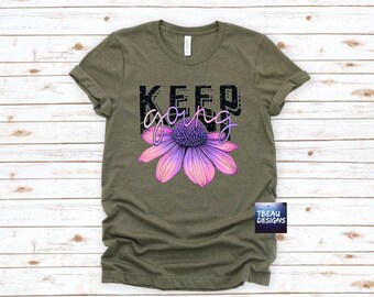 Keep Going Shirt | You Are Enough shirt | Stronger Than The Storm |  Empowerment Shirt | Mental Health shirt | Self Growth | You Are Enough