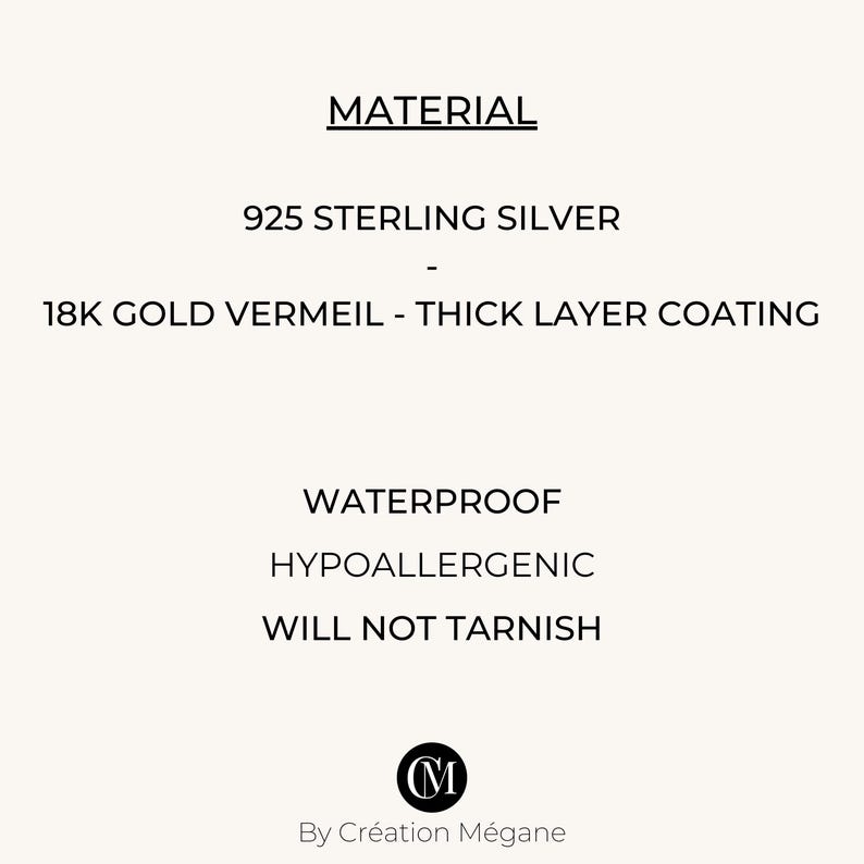 May include: Text on a cream background reads "MATERIAL", "925 STERLING SILVER", "18K GOLD VERMEIL - THICK LAYER COATING", "WATERPROOF", "HYPOALLERGENIC", and "WILL NOT TARNISH". The text is in black. The logo "CM" is at the bottom.