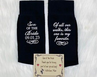 Son of the Bride, Brother of the Bride gift, Of all our walks, OR Special Socks, Special Walk, Father of the Bride Socks, FREE sock label