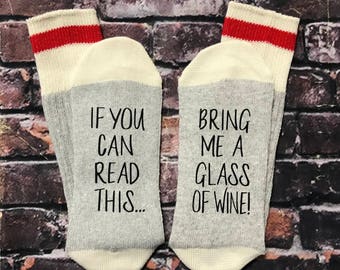 Wine Socks, 50% off SALE, Coffee socks, If you can read this bring me a glass of wine, OR coffee socks