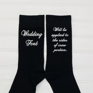 Personalized Wedding Socks: Custom, One of a Kind, Your text on our premium dress socks; or casual black crew or ankle, Gift for him, Or her