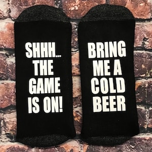 Football and Beer Socks, Shhhh the game is on Bring me a cold beer, Dad Gift, Father in Law gift, Grandpa gift,  stocking