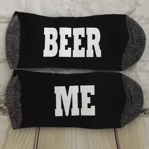 BEER ME, Funny Beer Me Socks, These can be your beer drinking socks, Beer Gift for Dad, Beer Grandpa gift, , Beer gift image 5