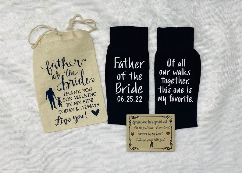 Father of the Bride Gift, Personalized Socks, FREE label, Gift bag print or organza, Father Gift, Of all our walks together this is my fav 