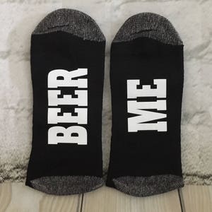 BEER ME, Funny Beer Me Socks, These can be your beer drinking socks, Beer Gift for Dad, Beer Grandpa gift, , Beer gift image 1