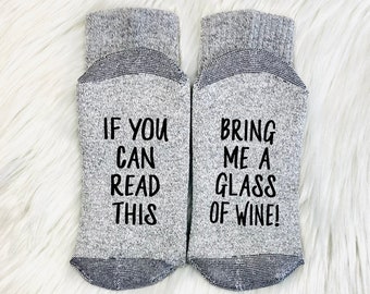 Wine Socks, Coffee socks, If you can read this bring me a glass of wine, OR coffee socks, Christmas Gift, Santa, Stocking