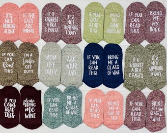 Mother's Day, Wine Socks, If you can read this, Bring me a glass of wine, Tea, Coffee, Coke, Pepsi, Hot Chocolate, Tacos, Teacher, Women