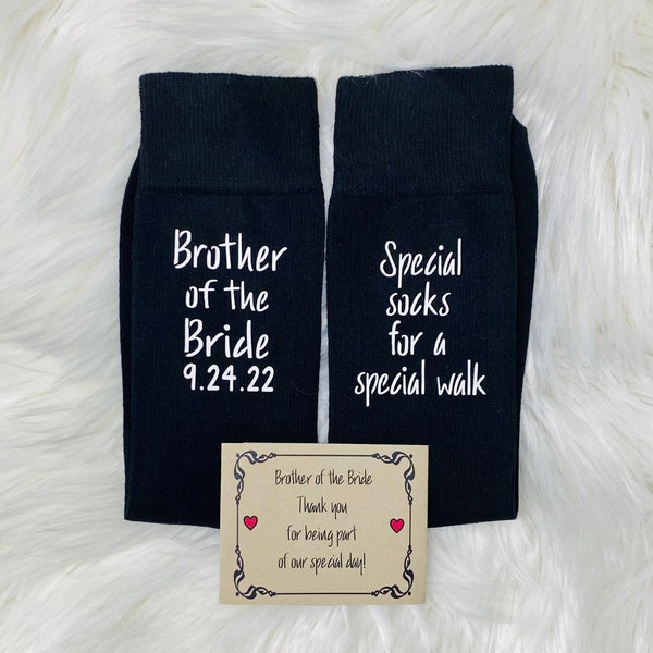 Brother of the Bride gift, Of all our walks, OR Special Socks, Special Walk, Father of the Bride Socks, Grandfather, Uncle, Stepfather