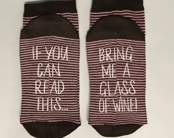 Wine Socks, 50% off SALE, If you can read this bring me a glass of wine socks Gift for her Wine lover gift for her