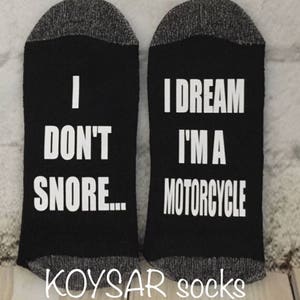 Farmer gifts, Tractor gift socks, I Dont Snore I dream Im a Tractor, OR Motorcycle Funny, Novelty, Gag gift, Valentines Gifts white Motorcycle