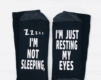 I'm not sleeping,  I'm just resting my eyes, Dad Gift, Husband, Brother, Grandpa, Uncle, Funny, Papa Socks, Cyber Monday