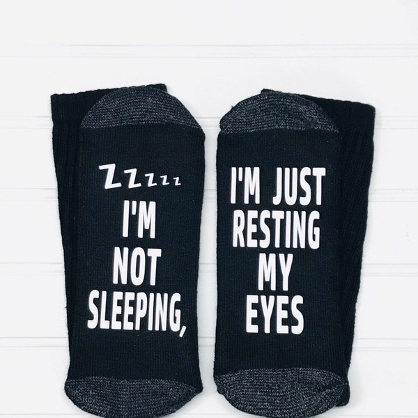 I'm not sleeping, I'm just resting my eyes,   Grandpa Gift, Funny Socks, Papa Socks, Novelty Funny,