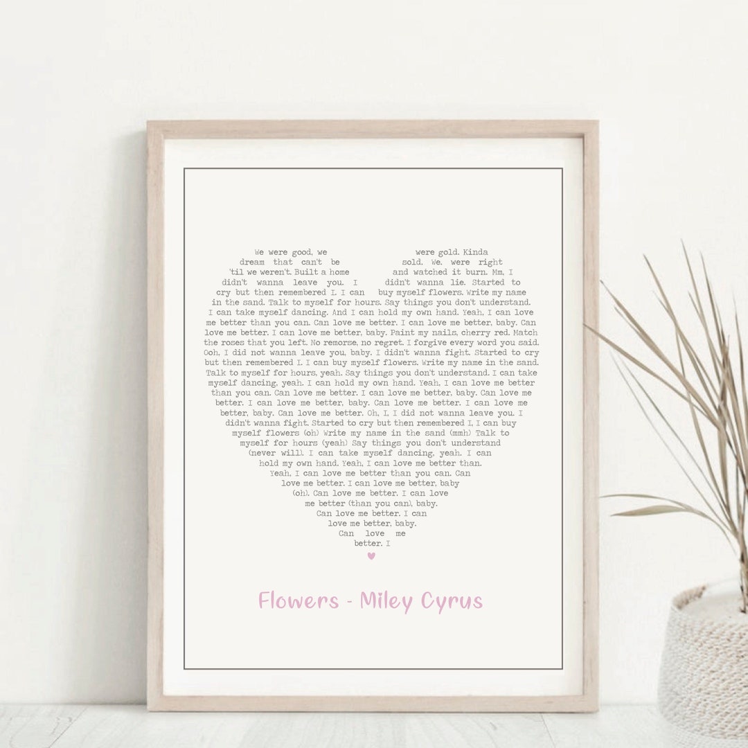 Flowers Song Lyrics Miley Cyrus Print Etsy