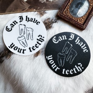 Can I have your teeth? Sticker, Oddities curiosities taxidermy, gothic stickers & stationery, macabre art, witchy stickers, taxidermy art