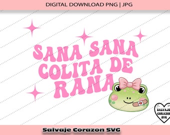 Sana Sana Colita De Rana SVG PNG: Spanska ordspråk klippa filer (digital nedladdning)