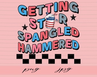 Getting star spangled hammered PNG | Instant download | Sublimation design | Funny 4th of July png | Fourth of July design | Funny USA png