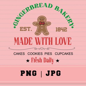 Gingerbread Bakery png, Gingerbread Bakery Sublimation, Gingerbread Cookie png, Christmas png, Christmas Cookie png, Christmas Baking png