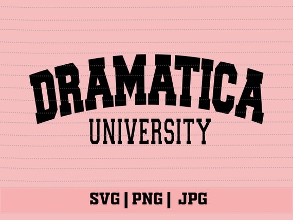 Dramatica University SVG: Latina Power, Funny Spanish Saying (Digital Download)