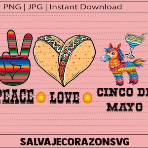 Peace Love and Cinco de Mayo, Vibrant Fiesta Wear, Perfect Cinco de Mayo Apparel, Celebratory Design PNG
