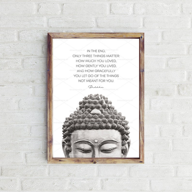 Buddha Quote In the end only 3 things matter... Buddha Wall | Etsy