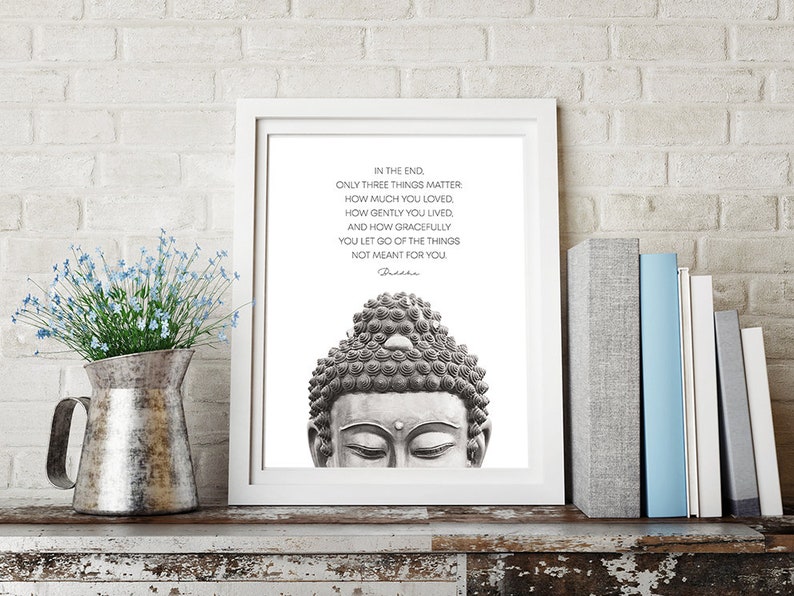 Buddha Quote In the end only 3 things matter... Buddha Wall | Etsy