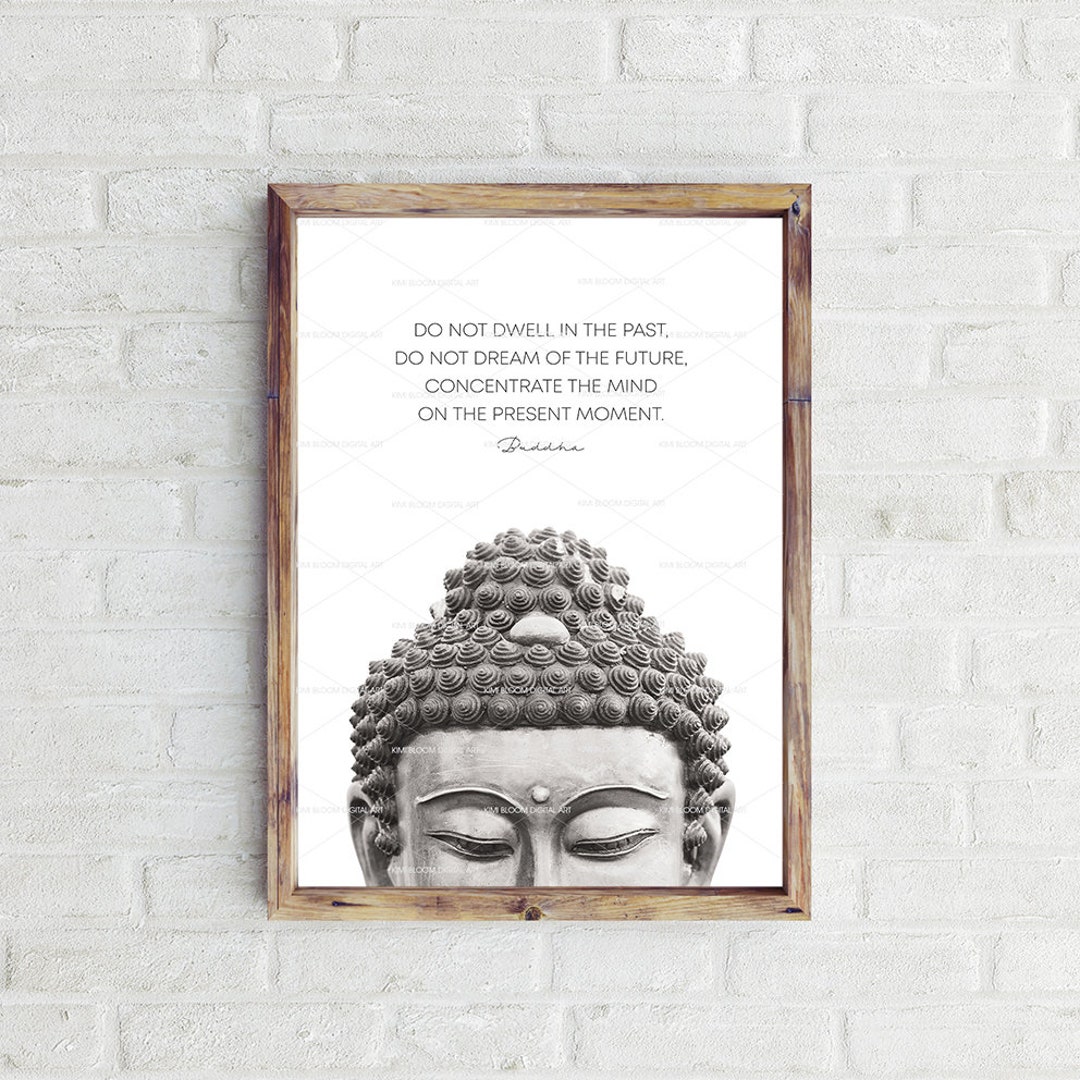 Do Not Dwell in the Past... Buddha Quote, Buddha Wall Art, Yoga Print ...